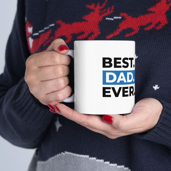 "Best Dad" Ceramic Mug, (11oz)